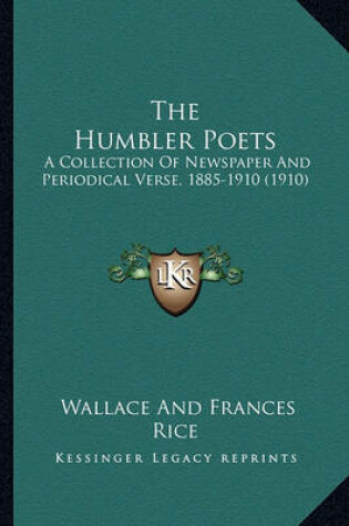 Cover of The Humbler Poets the Humbler Poets