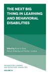 Book cover for The Next Big Thing in Learning and Behavioral Disabilities