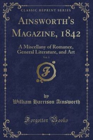Cover of Ainsworth's Magazine, 1842, Vol. 1