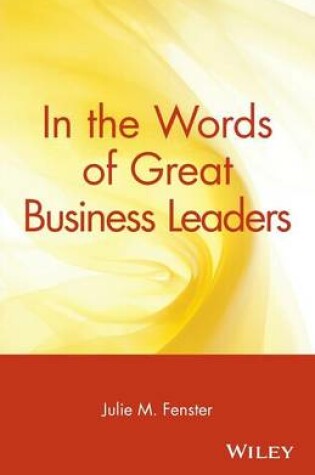 Cover of In the Words of Great Business Leaders