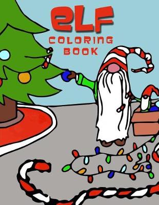 Book cover for Elf Coloring Book