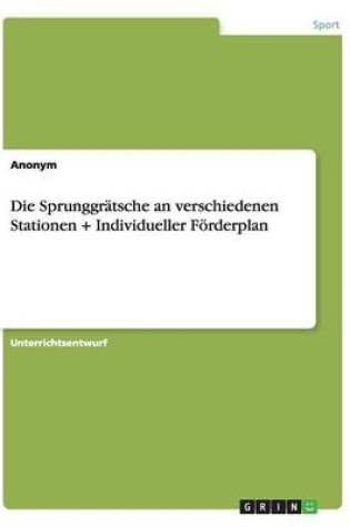 Cover of Die Sprunggratsche an Verschiedenen Stationen + Individueller Forderplan