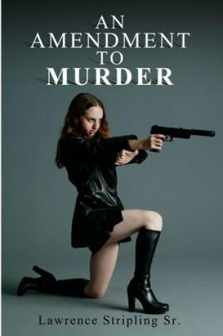 Cover of An Amendment to Murder