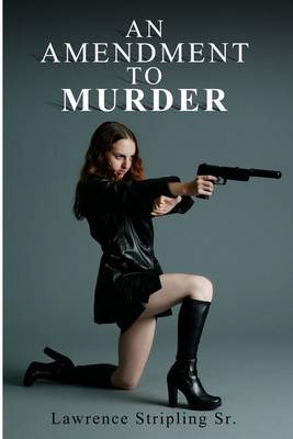 Book cover for An Amendment to Murder