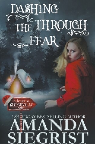 Cover of Dashing Through the Fear