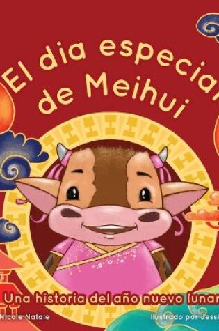 Cover of El Dia Especial De Meihui