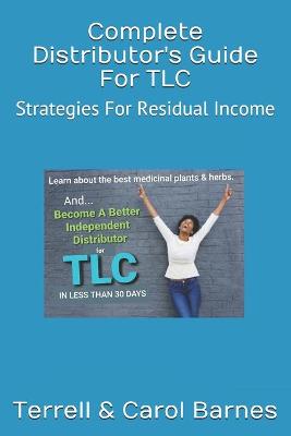 Book cover for Complete Distributor's Guide For TLC