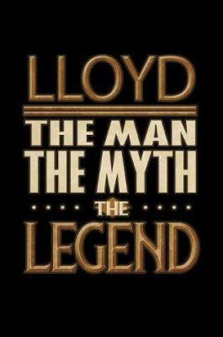 Cover of Lloyd The Man The Myth The Legend