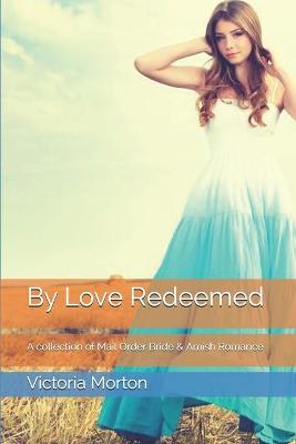 Book cover for By Love Redeemed