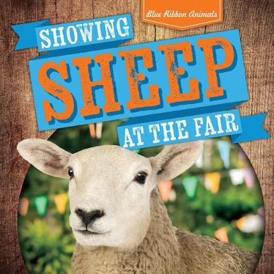 Cover of Showing Sheep at the Fair