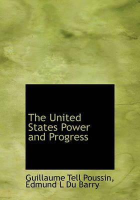 Book cover for The United States Power and Progress