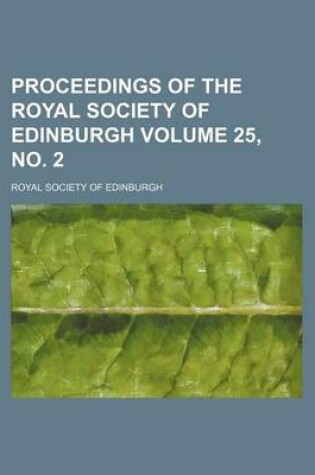 Cover of Proceedings of the Royal Society of Edinburgh Volume 25, No. 2