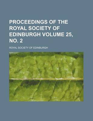 Book cover for Proceedings of the Royal Society of Edinburgh Volume 25, No. 2