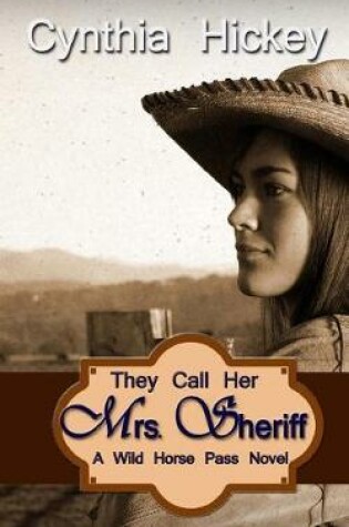 Cover of They Call Her Mrs. Sheriff