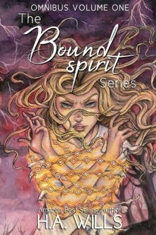 Cover of The Bound Spirit Series Omnibus