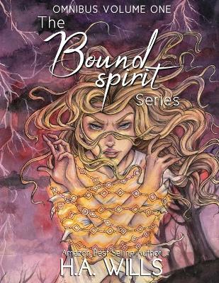 Book cover for The Bound Spirit Series Omnibus