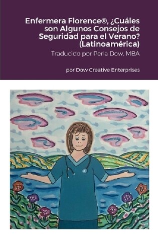 Cover of Enfermera Florence(R), �Cu�les son Algunos Consejos de Seguridad para el Verano? (Latinoam�rica)