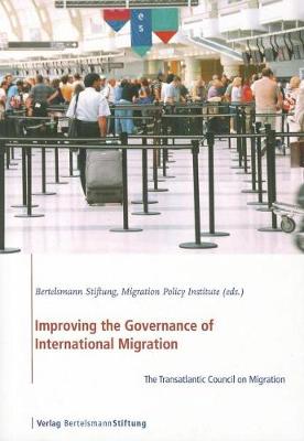 Book cover for Improving the Governance of International Migration