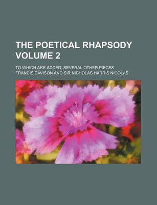 Book cover for The Poetical Rhapsody; To Which Are Added, Several Other Pieces Volume 2