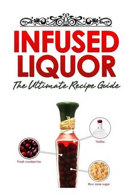 Book cover for Infused Liquor