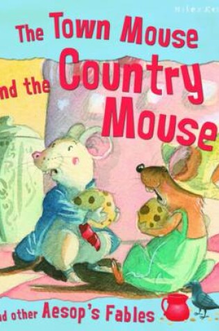 Cover of The Town Mouse and the Country Mouse