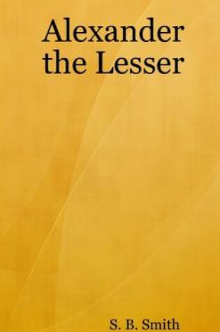 Cover of Alexander the Lesser