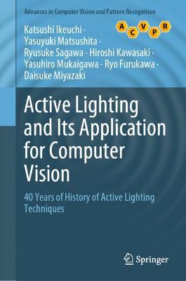 Cover of Active Lighting and Its Application for Computer Vision