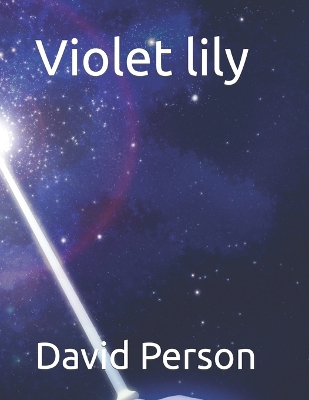 Book cover for Violet lily