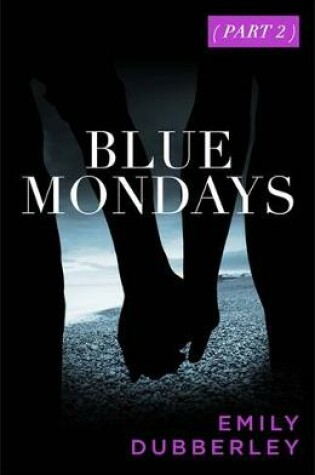 Cover of Blue Mondays Part Two