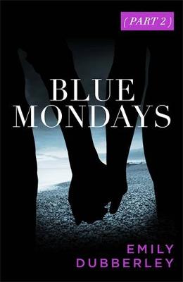 Book cover for Blue Mondays Part Two