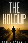 Book cover for The Holdup