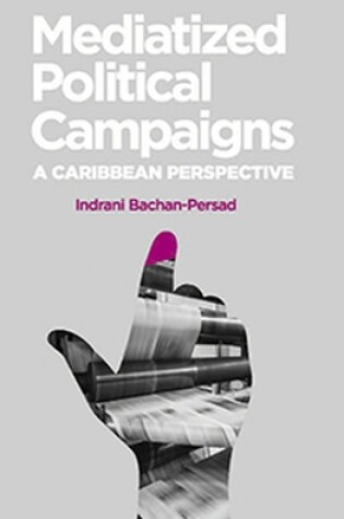 Cover of Mediatized Political Campaigns