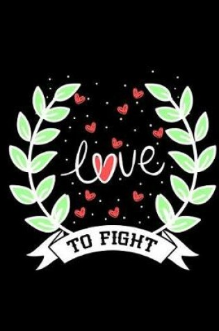 Cover of Love to Fight