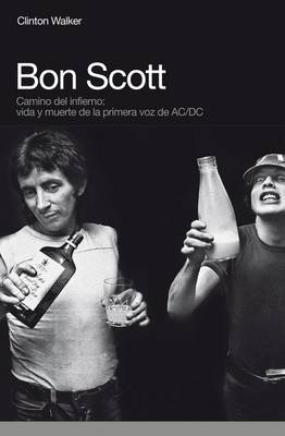 Book cover for Bon Scott: Camino del Infierno