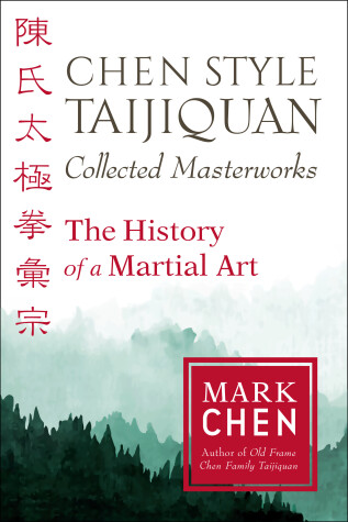 Book cover for Chen Style Taijiquan Collected Masterworks