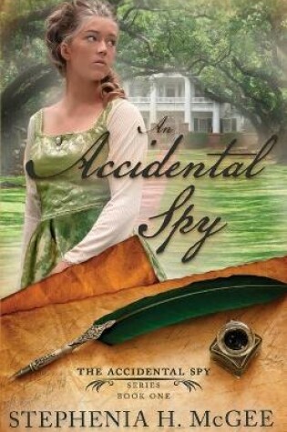 Cover of An Accidental Spy