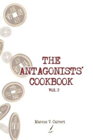Cover of The Antagonists' Cookbook, Vol. 2
