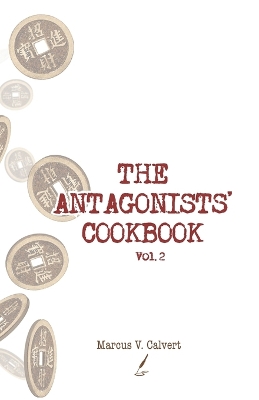 Book cover for The Antagonists' Cookbook, Vol. 2