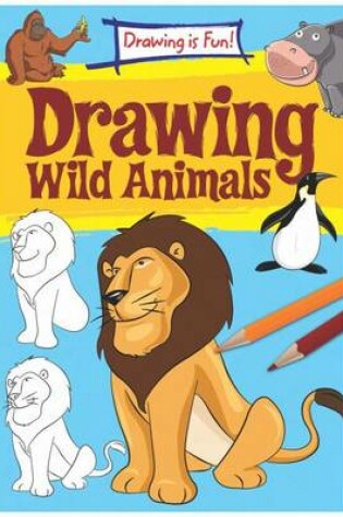 Cover of Drawing Wild Animals