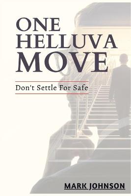 Book cover for One Helluva Move