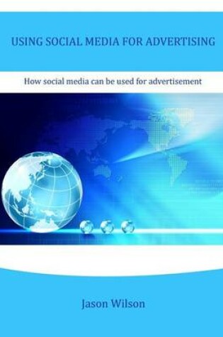 Cover of Using Social Media for Advertising