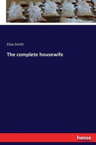 Cover of The complete housewife