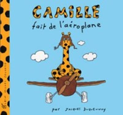 Book cover for Camille fait de l'aeroplane