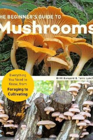 Cover of The Beginner's Guide to Mushrooms