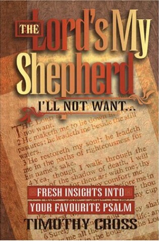 Cover of The Lord's My Shepherd, I'll Not Want