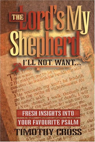 Book cover for The Lord's My Shepherd, I'll Not Want