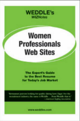 Cover of WEDDLE's WIZNotes: Women Professionals Web Sites