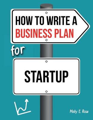 Book cover for How To Write A Business Plan For Startup