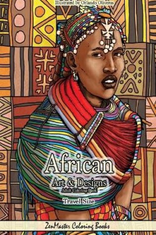 Cover of African Art and Designs Adult Coloring Book Travel Size