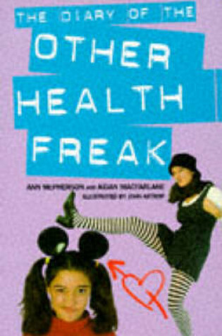 Cover of The Diary of the Other Health Freak